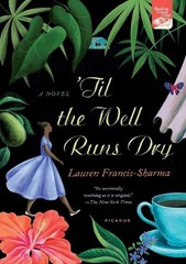 ’Til the Well Runs Dry, Francis-Sharma, Lauren