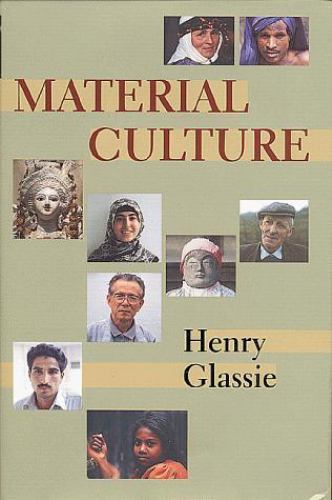 Material Culture :, Glassie, Henry,Glassie, Henry, 9780253335746