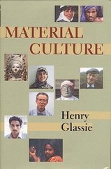 Material Culture :, Glassie, Henry,Glassie, Henry, 9780253335746