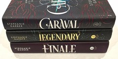 Caraval Trilogy Set: Caraval, Legendary, Finale by Stephanie Garber New HC
