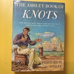 The Ashley Book of Knots Clifford W. Ashley Hardcover w/Dust Jacket