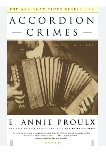 Accordion Crimes by E. Annie Proulx (Trade Paperback)