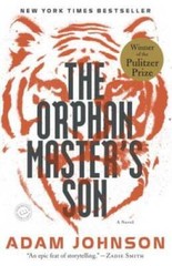 The Orphan Master’s Son: A Novel (Pulitzer Prize for Fiction) – VERY GOOD