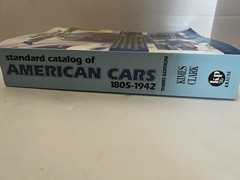 STANDARD CATALOG OF AMERICAN CARS 1805-1942 By Henry Austin Clark