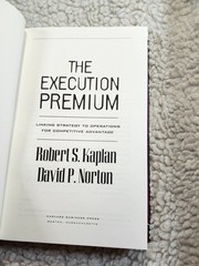 The Execution Premium Kaplan Norton Hardcover 2008 Strategy Operations Book