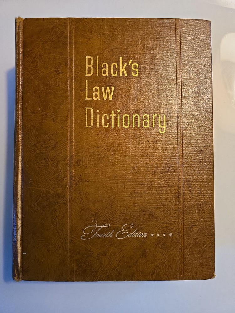 BLACK’S LAW DICTIONARY Fourth Edition 4th West Publishing Company 1951 Hardcover