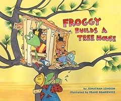 Froggy Builds a Tree House Hardcover Jonathan London