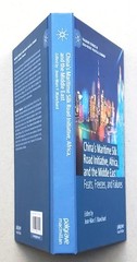 China’s Maritime Silk Road Initiative Africa & the Middle East Signed by Editor