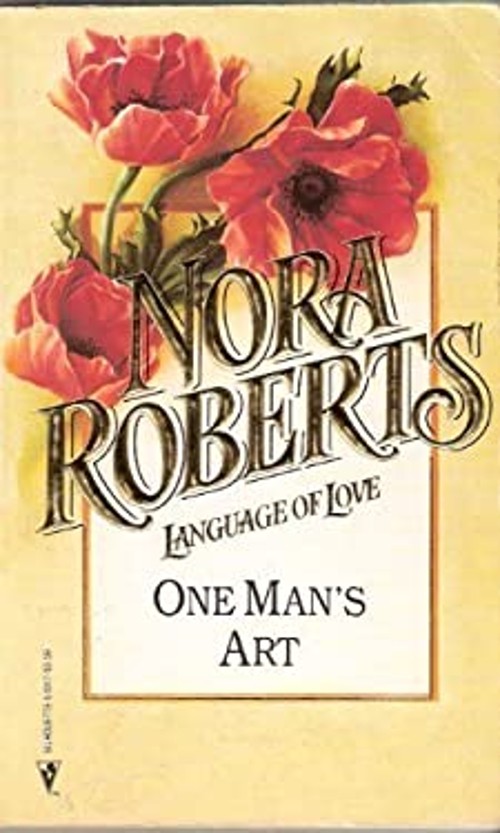 One Man’s Art Mass Market Paperbound Nora Roberts