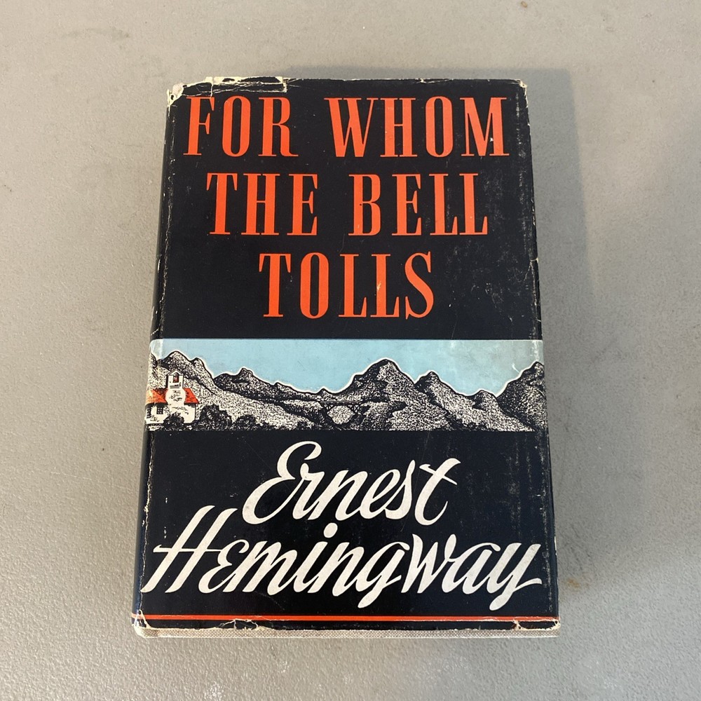 Ernest Hemingway FOR WHOM THE BELL TOLLS Charles Scribner’s Sons 1943 HC/DJ