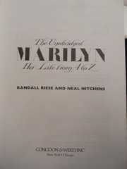 The Unabridged Marilyn Monroe : Her Life From A to Z Hardcover Book 578 pages