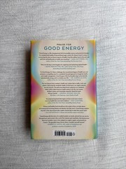 Good Energy : The Surprising Connection Between Metabolism and Limitless Health