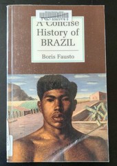 A Concise History of Brazil by Boris Fausto, Cambridge Concise Histories