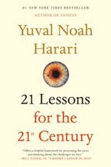 21 Lessons for the 21st Century – Paperback By Harari, Yuval Noah – GOOD