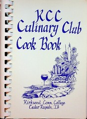 KCC Culinary Club Cookbook By Kirkwood, Comm. College With 218 Pages Paperback