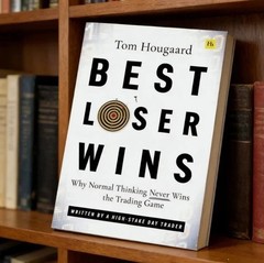 Best Loser Wins by Tom Hougaard Paperback Trading Psychology Investing Book
