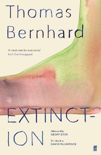 Thomas Bernhard Extinction (Paperback) (UK IMPORT)