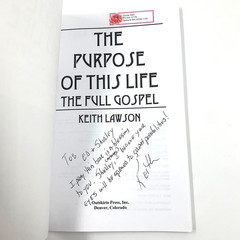 The Purpose of This Life – The Full Gospel by Keith Lawson SIGNED – PB 2009