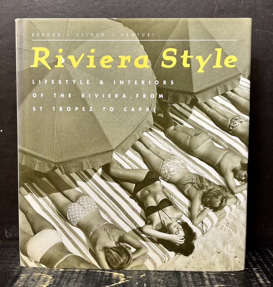 Riviera Style Lifestyle & Interiors of Riviera by Berger 2001 Hrdbk Near Fine C1