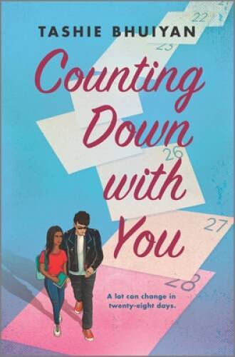 Counting Down with You – Hardcover By Bhuiyan, Tashie – GOOD