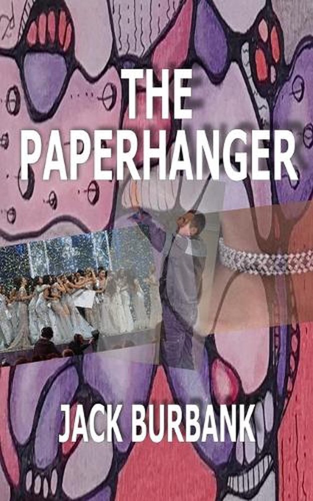 The Paperhanger: 2nd Edition by Jack Burbank Paperback Book