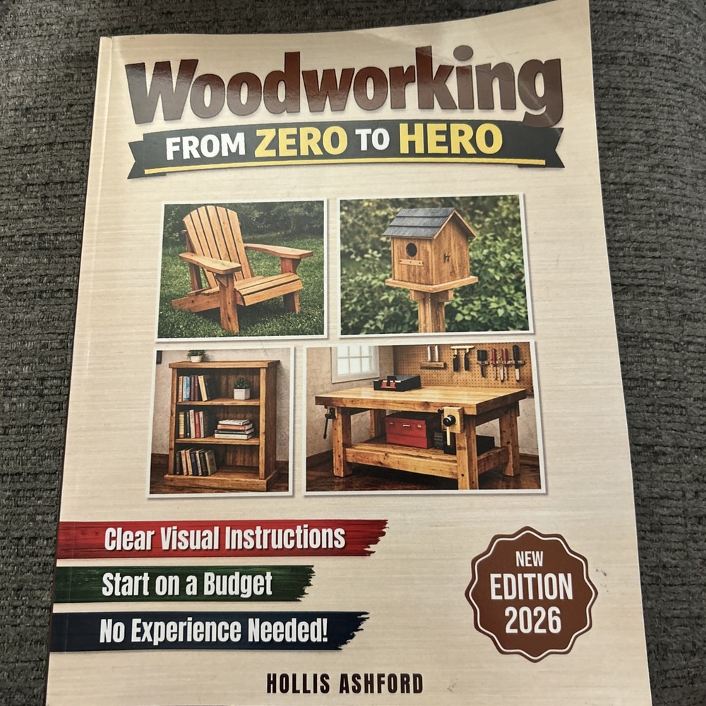 Woodworking from Zero to Hero: The Only Step-by-Step Guide You’ll Ever Need 2026