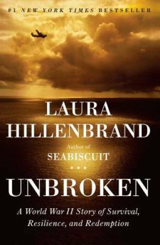 Unbroken: A World War II Story of Survival, Resilience, an – VERY GOOD