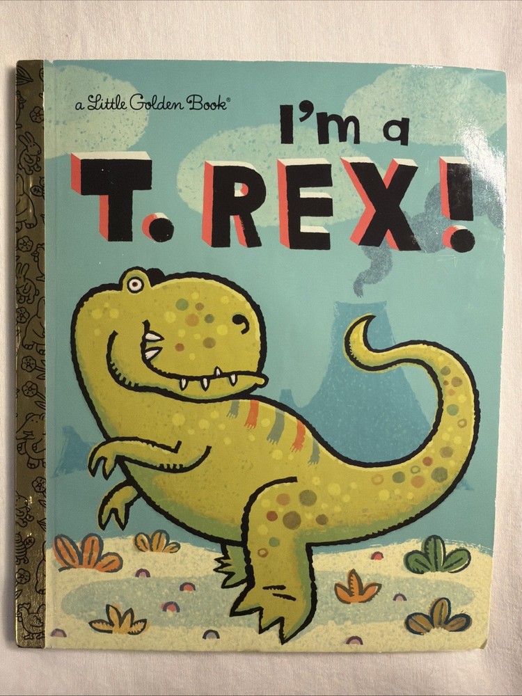 Vintage A Little Golden Book I’m A T. Rex! 2010 #8198
