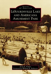 LeSourdsville Lake and Americana Amusement Park (Images of America)