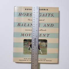 Horse Gaits, Balance and Movement by Susan E. Harris 1993 HC DJ