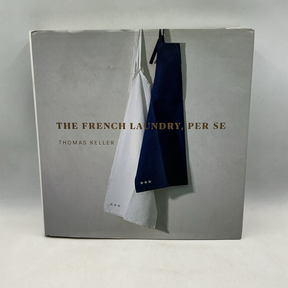 The French Laundry/Per Se Cookbook: The Art of Finesse – Hardcover – Very Good