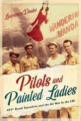 Pilots and Painted Ladies: 493rd Bomb Squadron an… by Drake, Lawrence Hardback