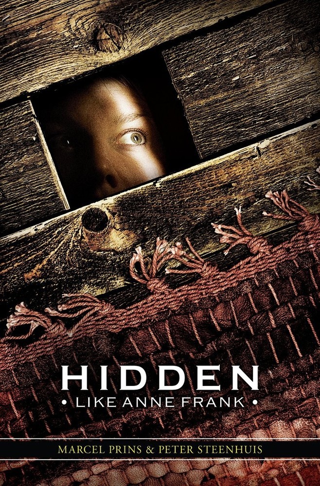 Hidden Like Anne Frank: 14 True Stories of Survival: 14 True Stories of Surv…