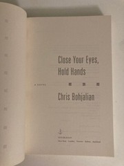 Close Your Eyes, Hold Hands by Chris Bohjalian (2014) Advance Bound Galley ARC