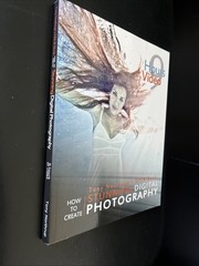 Tony Northrup’s DSLR Book : How to Create Stunning Digital Photography by…