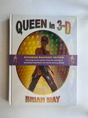 Queen in 3-D: Updated Edition by Brian May