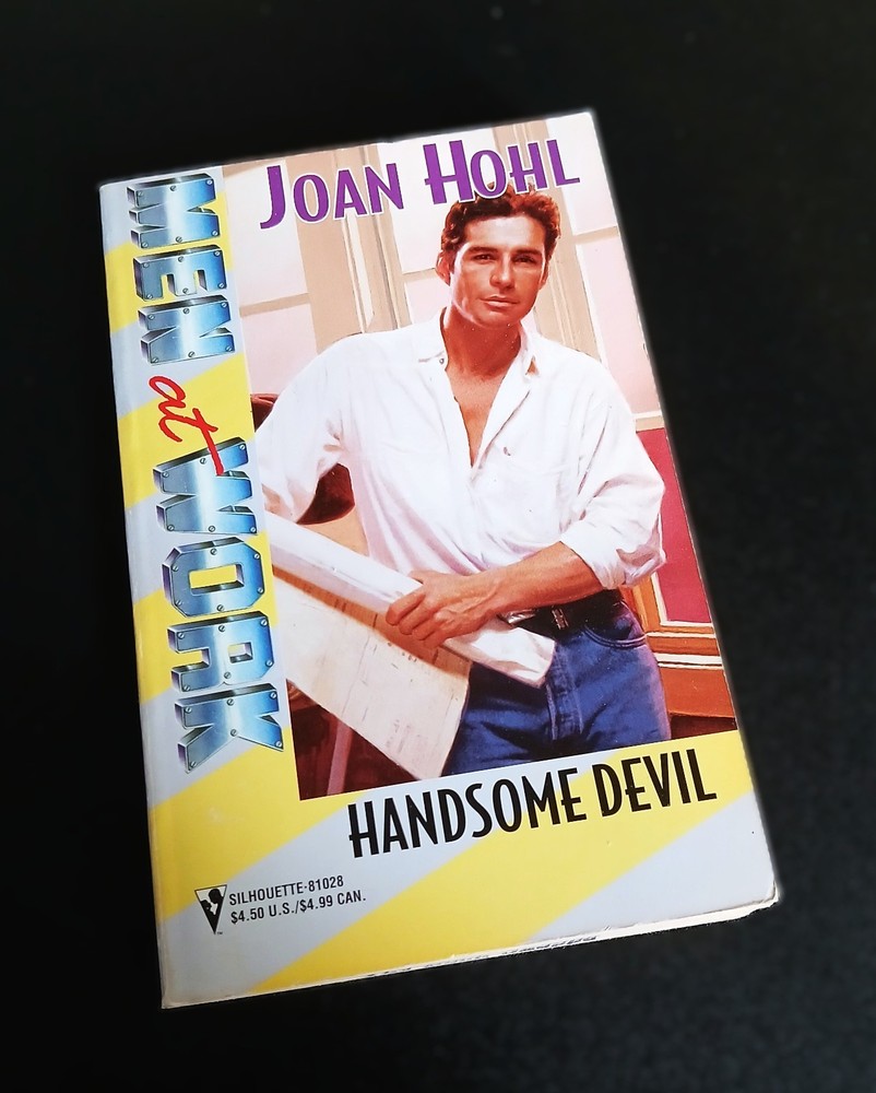 Men At Work – Handsome Devil By Joan Hohl Romance Paperback