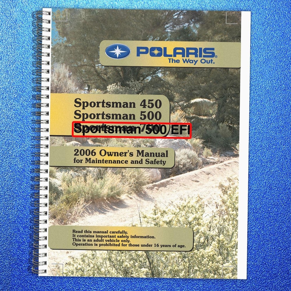 POLARIS Sportsman 500 EFI Owners Manual 2006, – COVERED – XL FOLDOUT PAGES