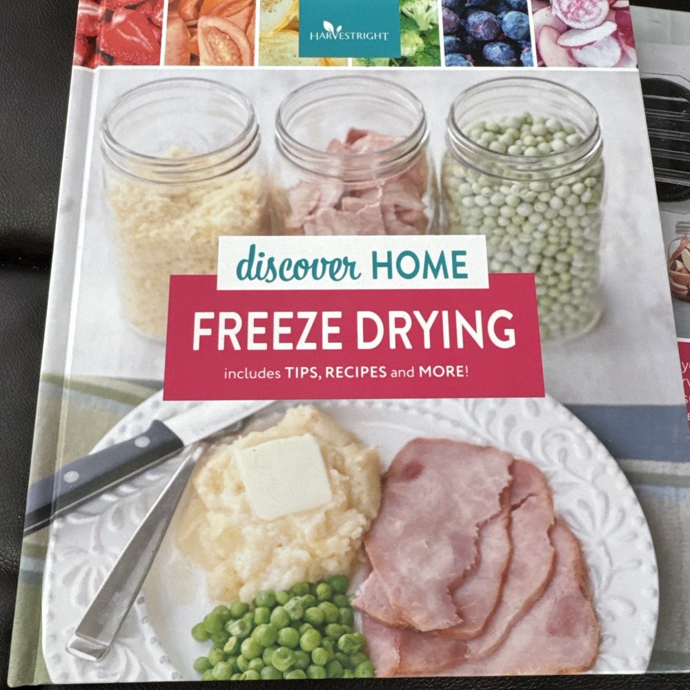 Discover Home Freeze Drying Hardcover –2022 by Harvest Right