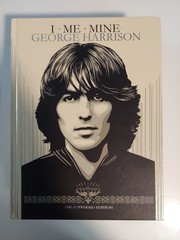 I ME MINE George Harrison 2017 Extended Edition GENESIS Beatles Shephard Fairey
