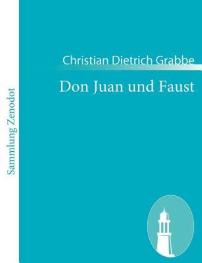 Don Juan Und Faust