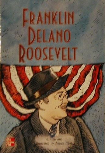 Franklin Delano Roosevelt (McGraw-Hill) – Clerk, Jessica – Good – See condit…