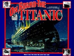 I Was There: On Board the Titanic (I Was There Books) – Hardcover – VERY GOOD