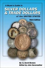 A Buyer’s Guide to Silver Dollars & Trade Dollars of the U – VERY GOOD