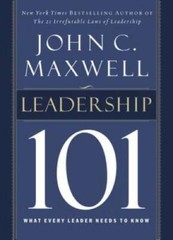 Leadership 101: What Every Leader Needs to Know – Hardcover – VERY GOOD