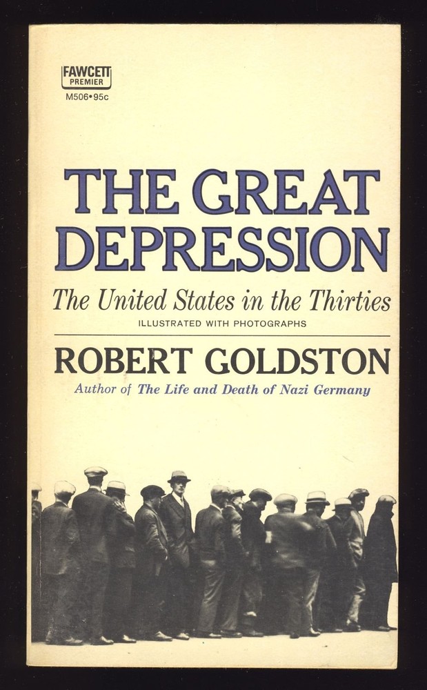 Goldstein The Great Depression Sociology American History 1930s Black Thursday