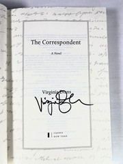 SIGNED – THE CORRESPONDENT Virginia Evans 1ST EDITION hardcover dj BRAND NEW