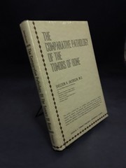 Comparative Pathology of the Tumors of Bone by Jacobson (1971) BN HB 250627
