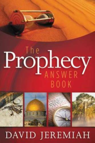 The Prophecy Answer Book – Hardcover By David Jeremiah – GOOD