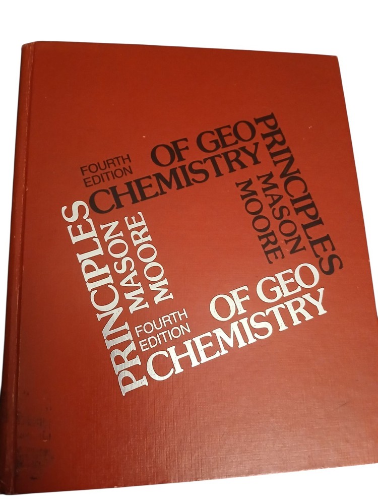 Principles of Geochemistry 4th Ed. by Brian Mason Hardcover 1982